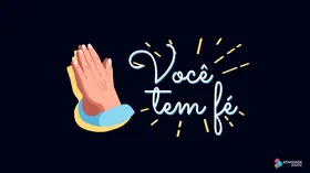 Você tem fé?